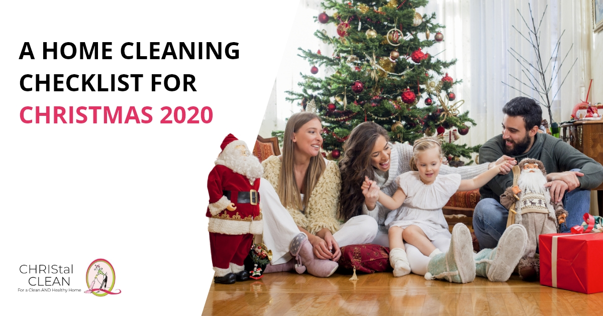 A Home Cleaning Checklist For Christmas 2020